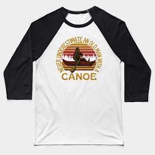 Bigfoot, Never Underestimate An Old Man With A Canoe - RETRO Baseball T-Shirt